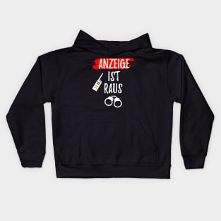 Anzeige Ist Raus Meme Gift Idea Kids Hoodie